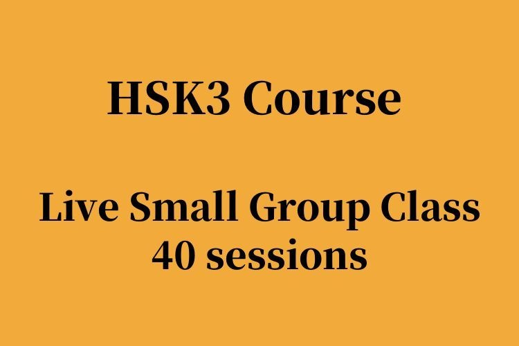 HSK3 Course-Monday Evenings-Starts July 6